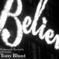 Purchase Tony Blunt - Something To Believe In