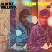 Purchase Albert Collins - Trash Talkin'