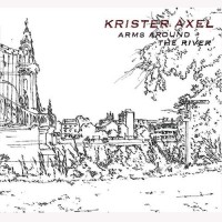 Purchase Krister Axel - Arms Around The River