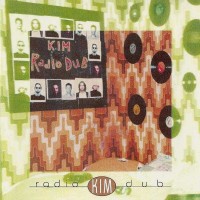 Purchase Kim - Radio Dub