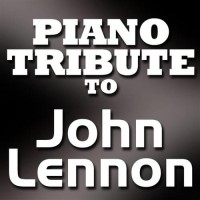 Purchase Piano Tribute Players - John Lennon Piano Tribute (EP)