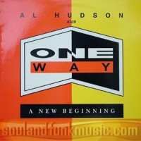 Purchase Al Hudson & One Way - A New Beginning