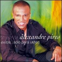 Purchase Alexandre Pires - Exitos... Solo Para Usted