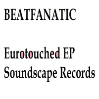 Purchase Beatfanatic - Eurotouched