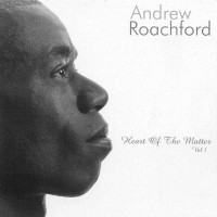 Purchase Andrew Roachford - Heart Of The Matter Vol.1