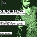 Buy Clifford Brown - Clifford Brown Sextet : Paris 1953, Vol. 1 Mp3 Download