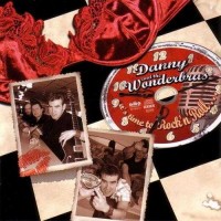 Purchase Danny And The Wonderbras - It's Time To Rock 'n' Roll