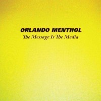 Purchase Orlando Menthol - The Message Is The Media