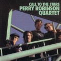 Buy Perry Robinson Quartet - Call To The Stars Mp3 Download