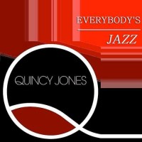 Purchase Quincy Jones - Everybody's Jazz