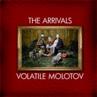 Purchase The Arrivals - Volatile Molotov