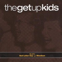 Purchase The Get Up Kids - Red Letter Day & Woodson (Remastered)