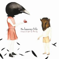 Purchase The Honorary Title - Scream And Light Up The Sky
