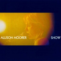 Purchase Allison Moorer - Show