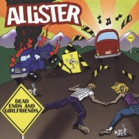 Purchase Allister - Dead Ends And Girlfriends