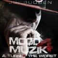 Buy Joe Budden - Mood Muzik 4: A Turn 4 The Worst Mp3 Download