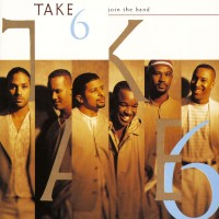 Purchase Take 6 - Join The Band