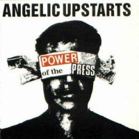 Purchase Angelic Upstarts - Power Of The Press