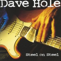 Purchase Dave Hole - Steel On Steel