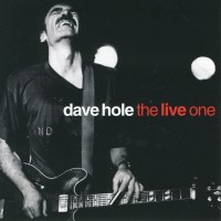 Purchase Dave Hole - The L:ive One