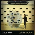Buy Andy Davis - Let The Woman Mp3 Download