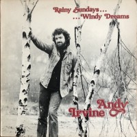 Purchase Andy Irvine - Rainy Sundays... Windy Dreams (Vinyl)