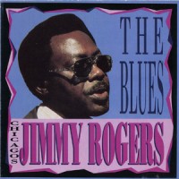 Purchase Jimmy Rogers - Chicagos Jimmy Rogers Sing The Blues
