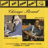 Purchase Jimmy Rogers & Big Moose Walker - Chicago Bound