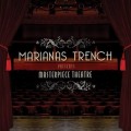Buy Marianas Trench - Masterpiece Theatre (Director's Cut) Mp3 Download