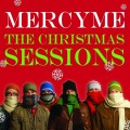 Buy MercyMe - The Christmas Sessions Mp3 Download
