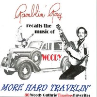Purchase Ray Campi - Recalls The Music Of Woody: More Hard Travelin'