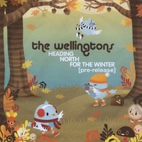 Purchase The Wellingtons - Heading North For The Winter