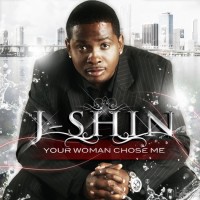 Purchase J Shin - Your Woman Chose Me