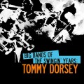 Buy tommy dorsey - Big Bands Of The Swingin' Years: Tommy Dorsey (Remastered) Mp3 Download