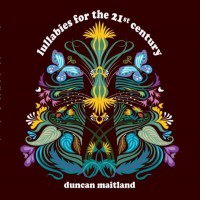 Purchase Duncan Maitland - Lullabies For The 21St Century