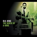 Buy B.B. King - Saga Blues: The Birth Of A King Mp3 Download