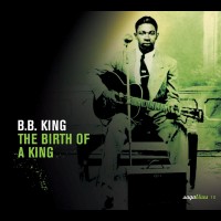 Purchase B.B. King - Saga Blues: The Birth Of A King