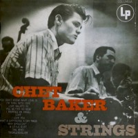 Purchase Chet Baker - Chet Baker & Strings (Vinyl)