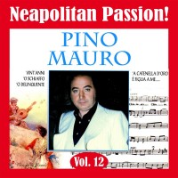 Purchase Pino Mauro - Neapolitan Passion Vol. 12