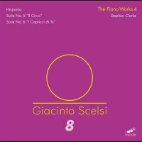 Purchase Stephen Clarke - Giacinto Scelsi Edition 8: The Piano Works Vol. 4