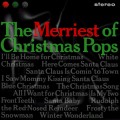 Buy Esquivel & The Ray Martin Orchestra - The Merriest Of Christmas Pops (Remastered) Mp3 Download