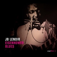 Purchase J.B. Lenoir - Saga Blues: Eisenhower Blues