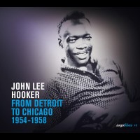 Purchase John Lee Hooker - Saga Blues: From Detroit To Chicago 1954-1958