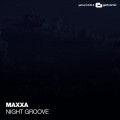 Buy Maxxa - Night Groove Mp3 Download
