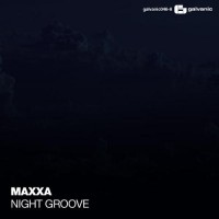Purchase Maxxa - Night Groove