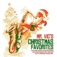 Purchase Mr. Vic - Mr. Vic's Christmas Favorites (Remastered)