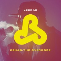 Purchase Lecrae - Rehab: The Overdose