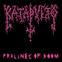 Purchase Katapulto - Pralines Of Doom