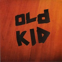 Purchase Old Kid - Old Kid