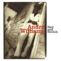 Purchase Andre Williams - Bait And Switch